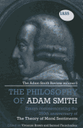 The Philosophy of Adam Smith: The Adam Smith Review, Volume 5: Essays Commemorating the 250th Anniversary of The Theory of Moral Sentiments