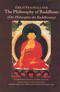 The Philosophy of Buddhism