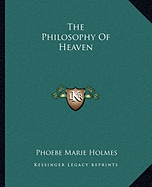 The Philosophy Of Heaven