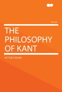 The Philosophy of Kant