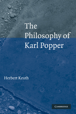 The Philosophy of Karl Popper - Keuth, Herbert