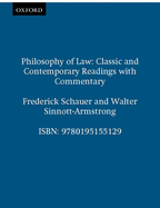 The Philosophy of Law: Classic & Contemporary Readings with Commentary