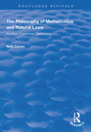 The Philosophy of Mathematics and Natural Laws: Another Copernican Revolution