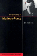 The Philosophy of Merleau-Ponty: Volume 2