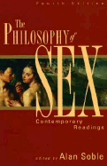 The Philosophy of Sex: Contemporary Readings - Soble, Alan, Professor (Editor)