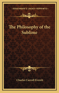 The Philosophy of the Sublime