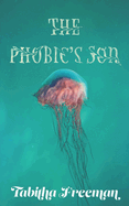 The Phobic's Son