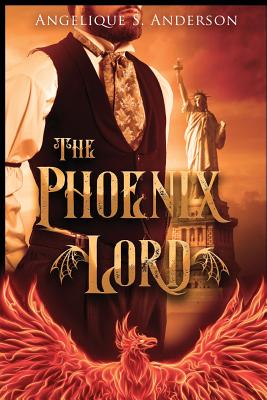 The Phoenix Lord: The Dracosinum Tales - Anderson, Angelique S