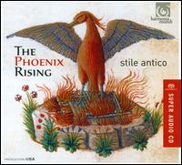 The Phoenix Rising - Benjamin Clark (tenor); Graham Bier (bass); Stile Antico