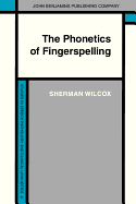 The Phonetics of Fingerspelling