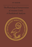 The Phonological Interpretation of Ancient Greek: A Pandialectal Analysis