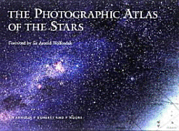 The Photographic Atlas of the Stars - Arnold, H J P, and Moore, Patrick, Sir, and Dougherty, P