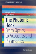 The Photonic Hook: From Optics to Acoustics and Plasmonics