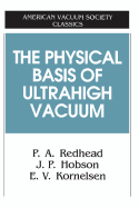 The Physical Basis of Ultrahigh Vacuum