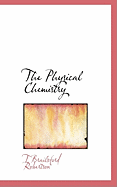 The Physical Chemistry