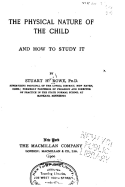The Physical Nature of the Child and How to Study It