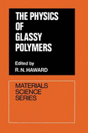 The Physics of Glassy Polymers