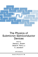 The Physics of Submicron Semiconductor Devices