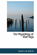 The Physiology of Marriage