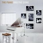 The Piano and the Song