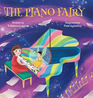 The Piano Fairy - Laurus, Yohanna