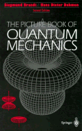 The Picture Book of Quantum Mechanics - Brandt, Siegmund, and Dahmen, Hans D