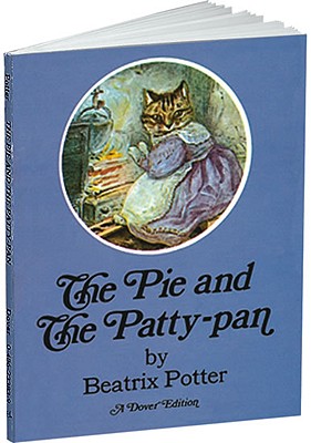 The Pie and the Patty-Pan - Potter, Beatrix