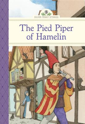The Pied Piper of Hamelin - Olmstead, Kathleen