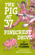 The Pig at 37 Pinecrest Drive