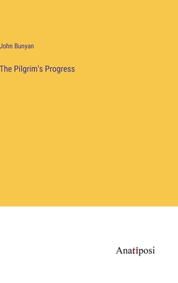 The Pilgrim's Progress - Bunyan, John