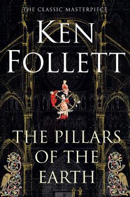 The Pillars of the Earth - Follett, Ken