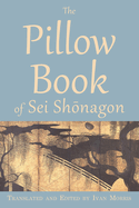 The Pillow Book of SEI Sh nagon