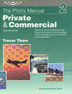 The Pilot's Manual: Private & Commercial