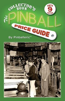 The Pinball Price Guide, Ninth Edition - Pinballeric