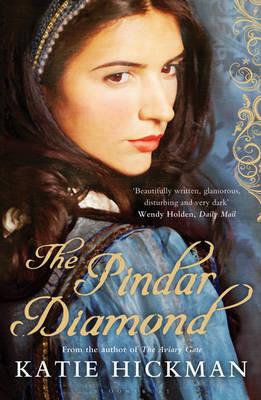 The Pindar Diamond - Hickman, Katie