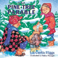 The Pine Tree Parable: The Parable Series - Higgs, Liz Curtis