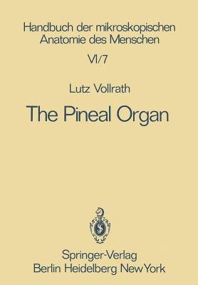 The Pineal Organ - Vollrath, L