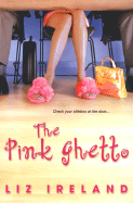 The Pink Ghetto