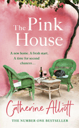 The Pink House: The heartwarming new novel and perfect summer escape from the Sunday Times bestselling author