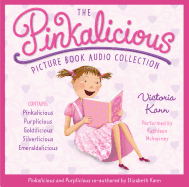 The Pinkalicious Picture Book Audio Collection CD - Kann, Victoria (Illustrator), and Kann, Elizabeth, and McInerney, Kathleen (Read by)