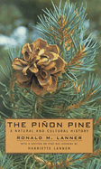 The Pinon Pine: A Natural and Cultural History