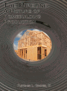 The Pipeline: A Picture of Homebuilding Production