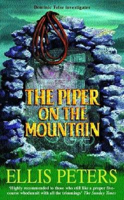 The Piper on the Mountain - Peters, Ellis