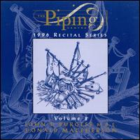 The Piping Centre: 1996 Recital Series, Vol. 2 - John D. Burgess / Donald MacPherson