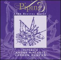 The Piping Centre 1996 Recital Series, Volume 4 - Angus MacColl & Gordon Duncan