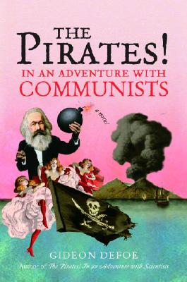 The Pirates! in an Adventure with Communists - Defoe, Gideon