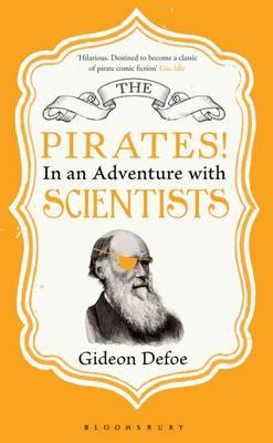 The Pirates! In an Adventure with Scientists - Defoe, Gideon