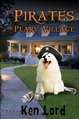 The Pirates of Peary Village - Lord, Kenniston