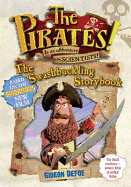 The Pirates! The Swashbuckling Storybook