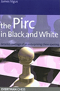 The Pirc in Black and White